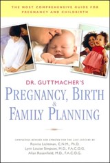 Dr. Guttmacher's Pregnancy, Birth and Family Planning - Alan Frank Guttmacher ; Ronnie Lichtman ; Lynn Simpson - 9780451198891