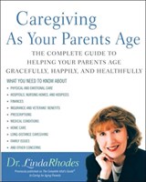 Caregiving as Your Parents Age - Linda Rhodes - 9780451214843