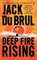 Deep Fire Rising, Jack Du Brul - Paperback - 9780451411181