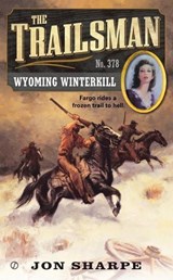 The Trailsman #378 - Jon Sharpe - 9780451415752