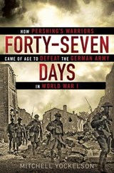Forty-Seven Days - YOCKELSON,  Mitchell - 9780451466952