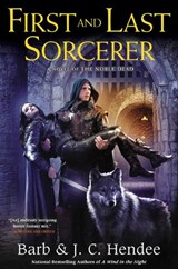 First And Last Sorcerer - HENDEE,  Barb ; Hendee, J.C. - 9780451469304