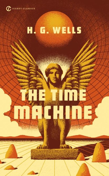 The Time Machine, H. G. Wells - Paperback - 9780451470706