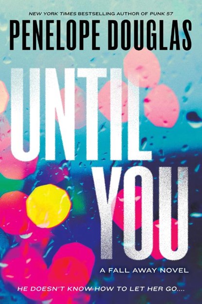 Until You, Penelope Douglas - Paperback - 9780451477118