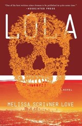 Lola - Melissa Scrivner Love - 9780451496119