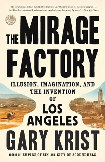 The Mirage Factory, Gary Krist - Paperback - 9780451496393