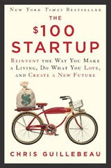 $100 Startup - Chris Guillebeau - 9780451496645