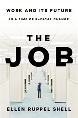 The Job - Ellen Ruppel Shell - 9780451497260