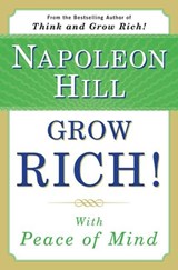 Grow Rich! - Napoleon (Napoleon Hill) Hill - 9780452289338