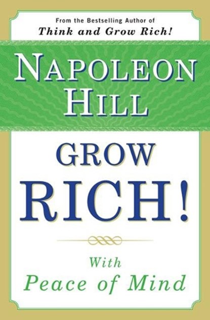 Grow Rich!, Napoleon (Napoleon Hill) Hill - Paperback - 9780452289338