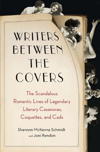Writers Between the Covers, SCHMIDT,  Shannon Mckenna ; Rendon, Joni - Paperback - 9780452298460