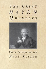 The Great Haydn Quartets - Hans Keller - 9780460861076