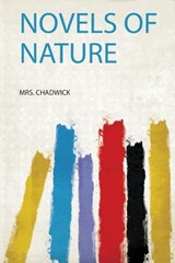 Novels of Nature - Chadwick - 9780461090673