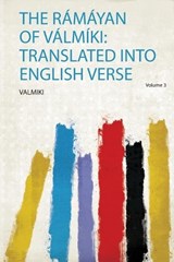 The Rámáyan of Válmíki: Translated Into English Verse - Valmiki - 9780461789553