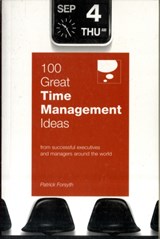 100 Great Time Management Ideas - Patrick Forsyth - 9780462099439