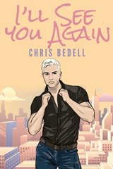 I'll See You Again - Chris Bedell - 9780463196823