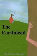The Earthdead - Mark James Wooding - 9780463347461