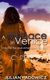 A Menace in Venice - Julian Padowicz - 9780463417423