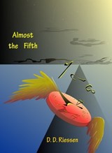 Almost the Fifth - D. D. Riessen - 9780463537770