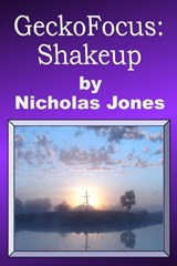 GeckoFocus: Shakeup - Nicholas Jones - 9780463616154
