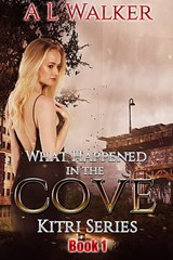 What Happened in the Cove - A L Walker - 9780463674208