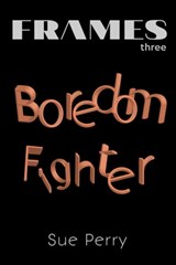 Boredom Fighter - Sue Perry - 9780463686256