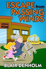 Escape from Passing Winds: A Catherine Brewer Adventure Story - Blair Denholm - 9780463766873