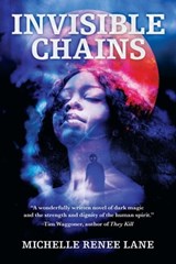 Invisible Chains - Michelle Renee Lane - 9780463891872