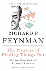 The Pleasure of Finding Things Out - Richard P. Feynman - 9780465013128