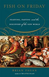 Fish on Friday - Brian Fagan - 9780465022854