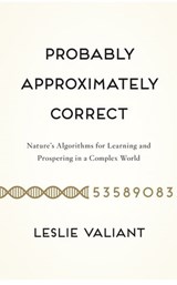 Probably Approximately Correct - Leslie Valiant - 9780465037902
