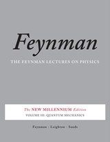The Feynman Lectures on Physics, Vol. III - Richard P. Feynman ; Robert B. Leighton ; Matthew Sands - 9780465040834