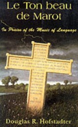 Le Ton Beau De Marot - Douglas Hofstadter - 9780465086450