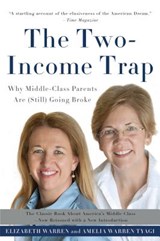 The Two-Income Trap (Revised and Updated Edition) - Amelia Tyagi ; Elizabeth Warren - 9780465097708