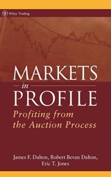 Markets in Profile - James F. Dalton ; Robert B. Dalton ; Eric T. Jones - 9780470039090