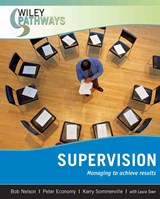 Wiley Pathways Supervision - BOB (NELSON MOTIVATION,  Inc.) Nelson ; Peter (Leader to Leader Magazine) Economy ; Kerry Sommerville ; Laura Town - 9780470111277
