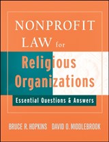 Nonprofit Law for Religious Organizations - BRUCE R. (MEMBER,  District of Columbia Bar) Hopkins ; David Middlebrook - 9780470114407