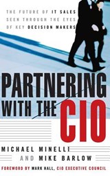 Partnering With the CIO - Michael Minelli ; Mike Barlow - 9780470122440