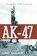 AK 47, Larry Kahaner - Paperback - 9780470168806