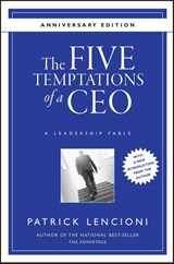 The Five Temptations of a CEO - Patrick M. (Emeryville Lencioni - 9780470267585
