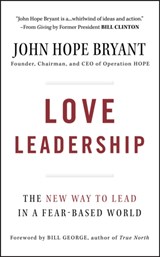 Love Leadership - John Hope Bryant - 9780470428788