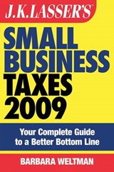 J.K. Lasser's Small Business Taxes 2009 - Barbara Weltman - 9780470439395