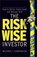 The Risk-Wise Investor, Michael T. Carpenter - Gebonden - 9780470478837