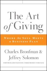 The Art of Giving - Charles Bronfman ; Jeffrey R. Solomon - 9780470501467