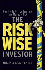 The Risk-Wise Investor - Michael T. Carpenter - 9780470530948