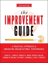 The Improvement Guide - Gerald J. Langley ; Ronald D. Moen ; Kevin M. Nolan ; Thomas W. Nolan ; Clifford L. Norman ; Lloyd P. Provost - 9780470549032