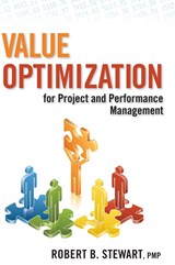 Value Optimization for Project and Performance Management - Robert B. Stewart - 9780470551141