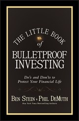 The Little Book of Bulletproof Investing - Ben Stein ; Phil DeMuth - 9780470568057