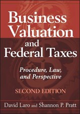 Business Valuation and Federal Taxes - David Laro ; Shannon P. Pratt - 9780470601624