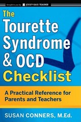 The Tourette Syndrome and OCD Checklist - Susan Conners - 9780470623336